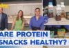 How healthy are 'high protein' snacks really | Today Show