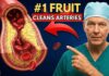 This 1 Fruit Cleans Your Arteries - What Most Doctors Never