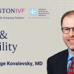Age & Fertility | Dr. George Kovalevsky